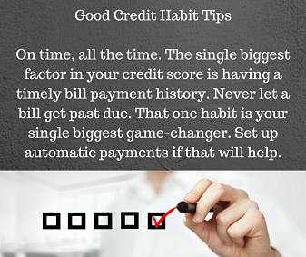 Good Credit Habit Tips #1: Never Let Bill Go Past Due